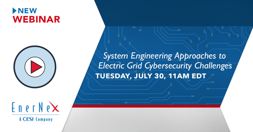 System Engineering Approaches to Electric Grid Cybersecurity Challenges ...